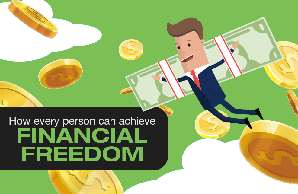 How Every Person Can Achieve Financial Freedom